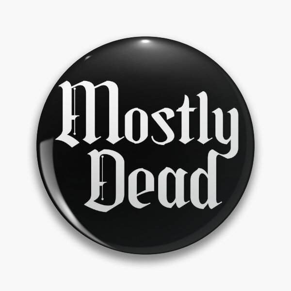 Item preview, Princess Bride - Mostly Dead - 2 - White designed and sold by IfDesignGroup.