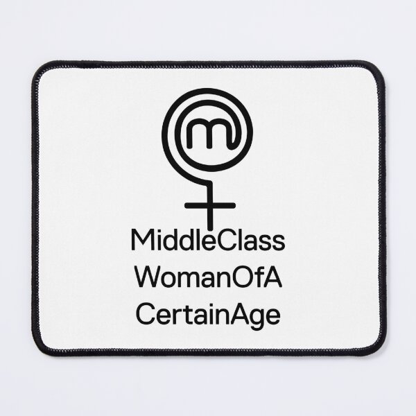 Item preview, NDVH Middle Class Woman of a Certain Age designed and sold by Nik’s T-Shirts.