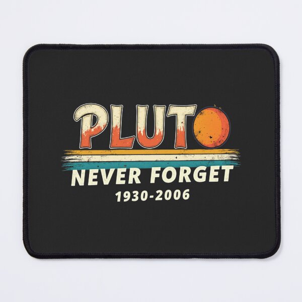 Item preview, Pluto Never Forget 1930 2006 designed and sold by Adrian Kane.