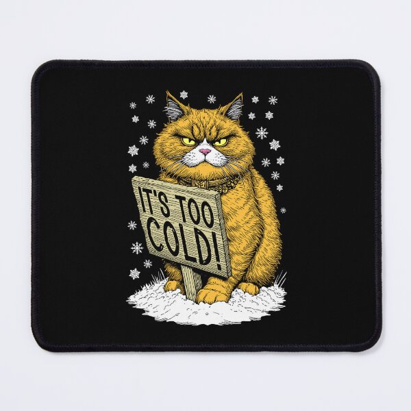 Item preview, Funny Cat Protesting Cold Winter Weather Freezing Feline designed and sold by GrandeDuc.