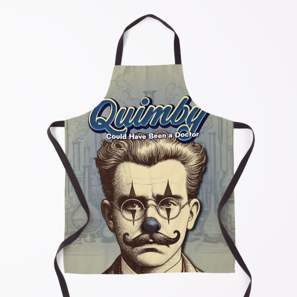 Item preview, Quimby Could Have Been a Doctor designed and sold by Prankly.