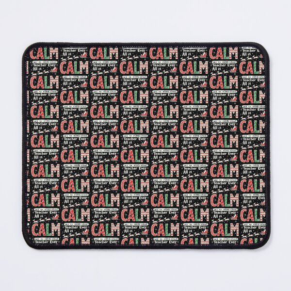 Item preview, All is calm said no middle school teacher ever designed and sold by marfanna.