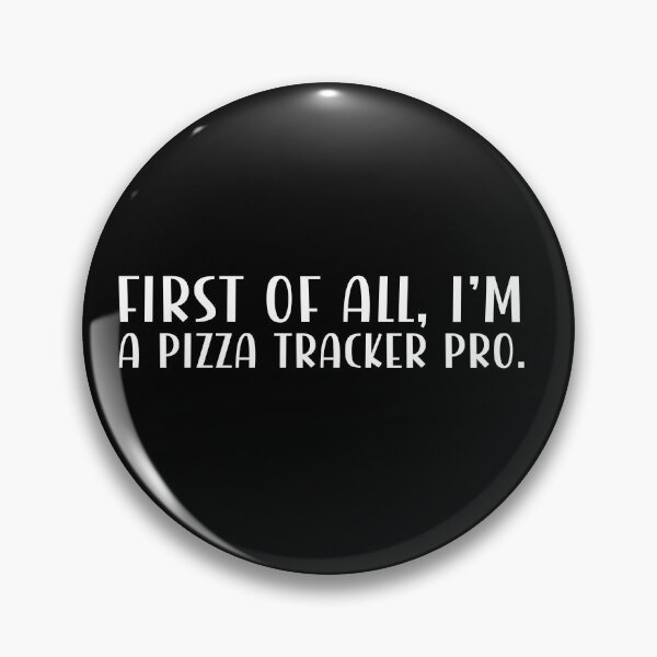 Item preview, First of all, I'm a pizza tracker pro. designed and sold by CleanDecor.