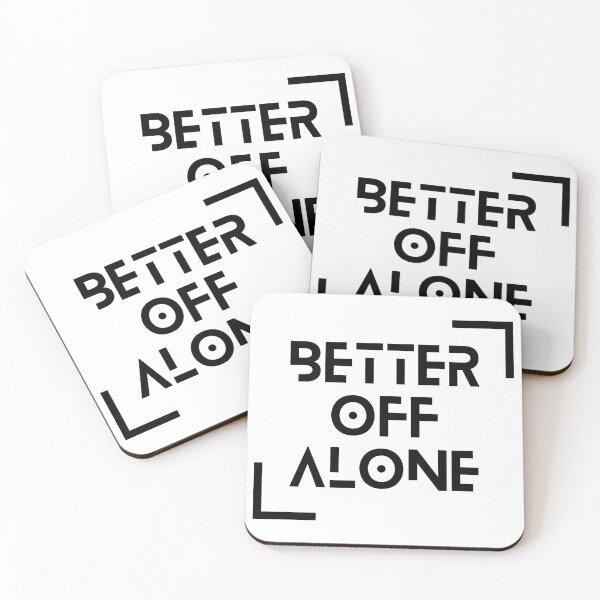 Item preview, Better Off Alone Typography Classic Emo Mall Goth (Black) designed and sold by DropDeadDsgns.