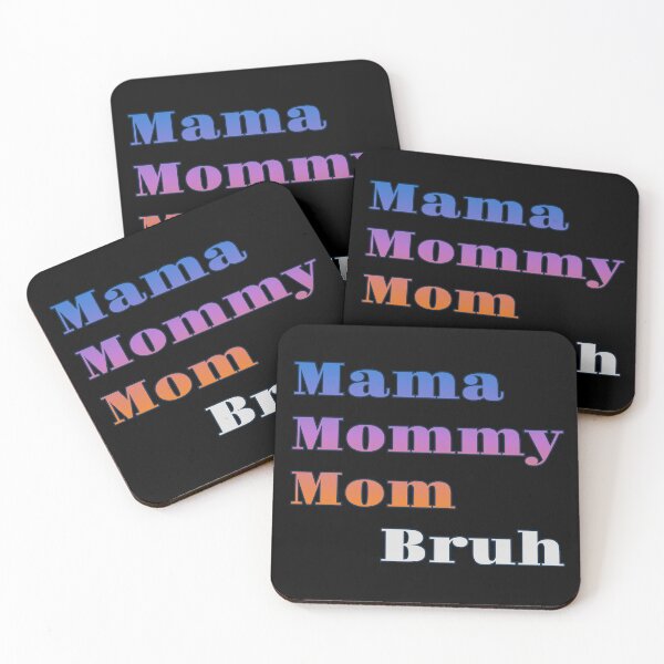 Item preview, Mama Mommy Mom Bruh designed and sold by AlchemyColor.