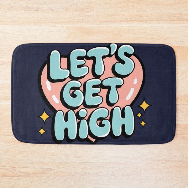 Item preview, Let's Get High | Chill Vibes Only, Fun and Funky Stoner Art designed and sold by Cannaxes Studio.