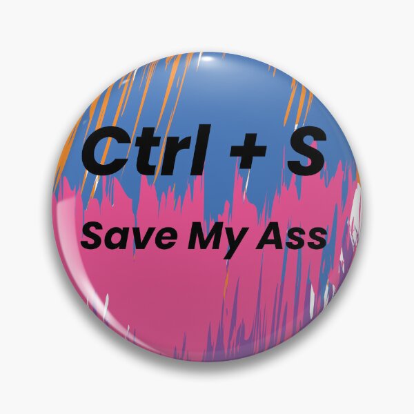 Item preview, Funny Stickers Ctr + S Save my Ass black designed and sold by bobiora.