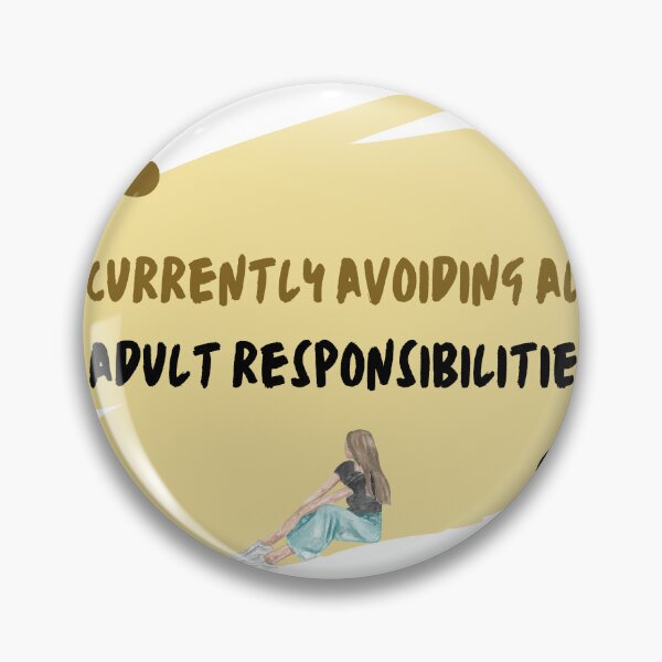 Item preview, ADULT RESPONSIBILITIES  designed and sold by Ethanabban.