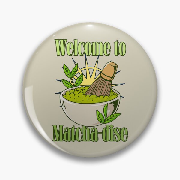 Item preview, Welcome To Matcha-Dise designed and sold by Fanverse Merchandise.