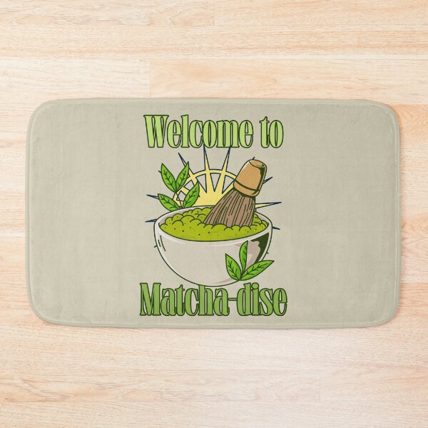Item preview, Welcome To Matcha-Dise designed and sold by Fanverse Merchandise.