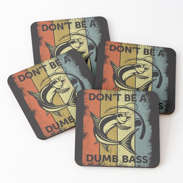 Item preview, Don’t Be a Dumb Bass - Funny Fishing Dad designed and sold by cidolopez.