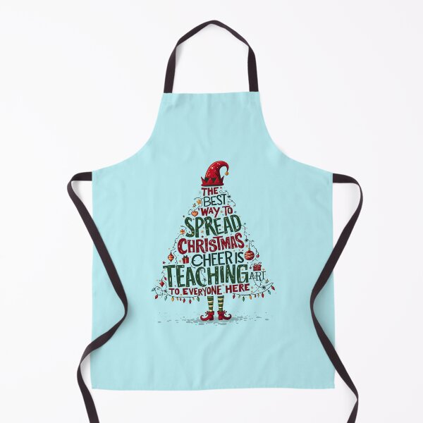 Item preview, The best way to Christmas cheer is teaching art to everyone here designed and sold by marfanna.