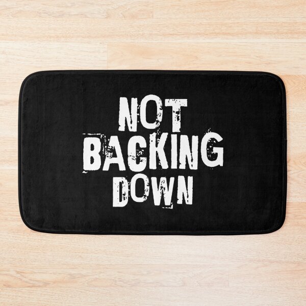 Item preview, NOT BACKING DOWN designed and sold by bultpruf.