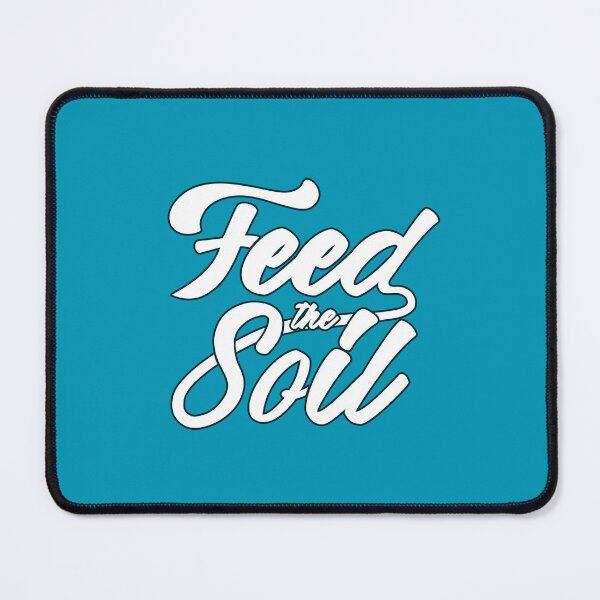 Item preview, Feed the Soil designed and sold by LearnDirt.