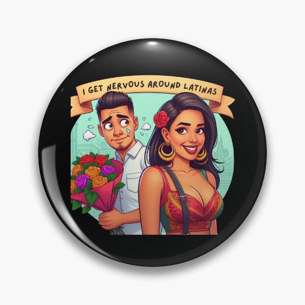 Item preview, I Get Nervous Around Latinas designed and sold by Mateusz Majcherek.