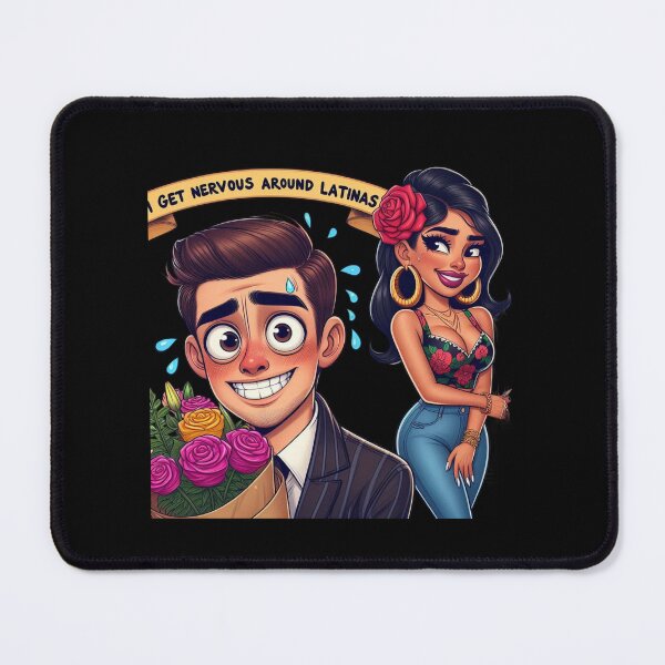 Item preview, I Get Nervous Around Latinas designed and sold by Mateusz Majcherek.