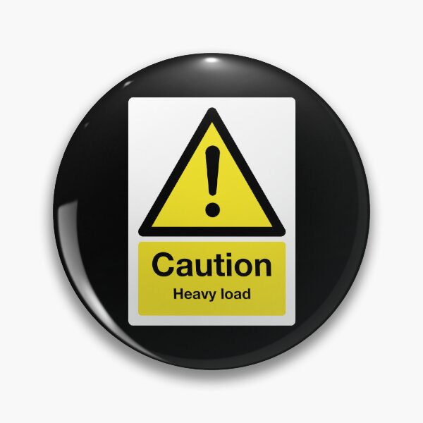 Item preview, Caution: Heavy Load Sign (on black) designed and sold by STUDIO-72.