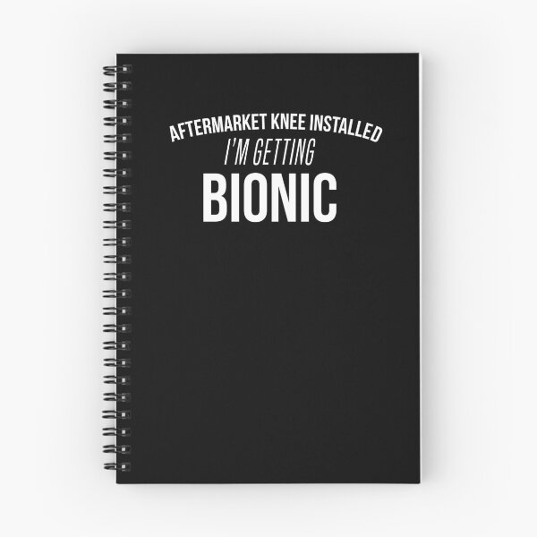 Item preview, Aftermarket Knee Installed I'm Getting Bionic Gift T-Shirt designed and sold by LookTwice.