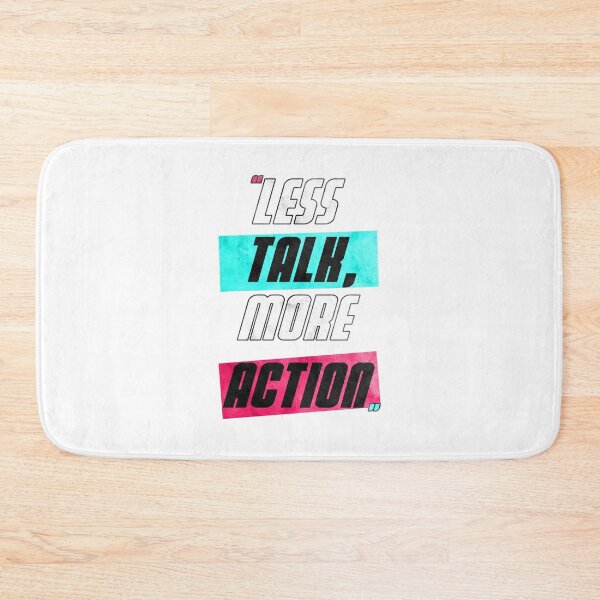 Item preview, Less Talk, More Action Design designed and sold by Enea Kelo.