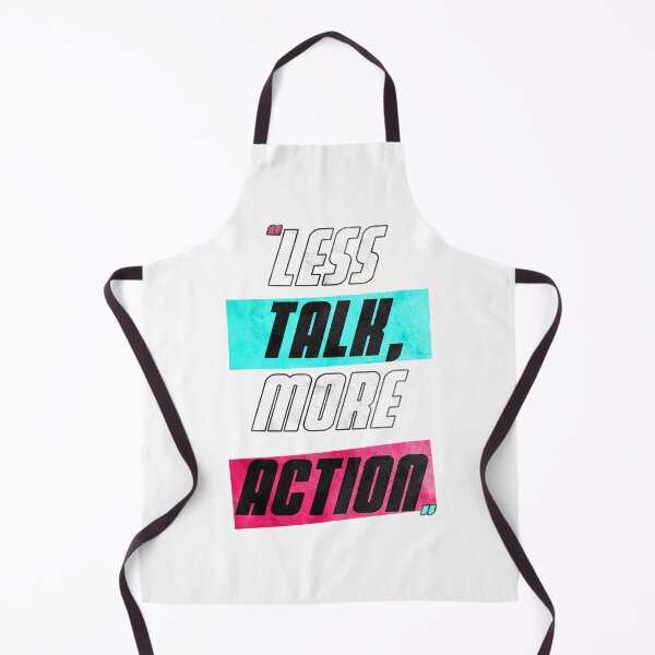 Item preview, Less Talk, More Action Design designed and sold by Enea Kelo.