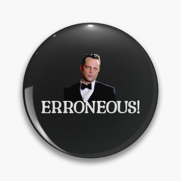 Item preview, Erroneous! - wedding crashers designed and sold by Primotees.