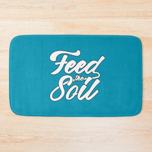 Item preview, Feed the Soil designed and sold by LearnDirt.