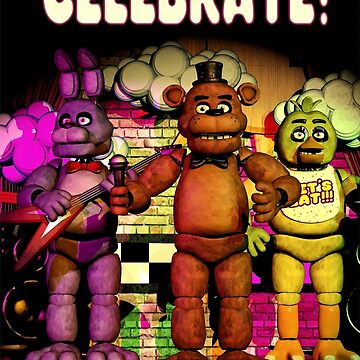 Artwork thumbnail, [8K] FNAF Celebrate! by NamaMerch