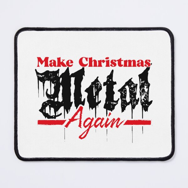 Item preview, Make Christmas Metal Again - Black Font design meme designed and sold by N3F1.
