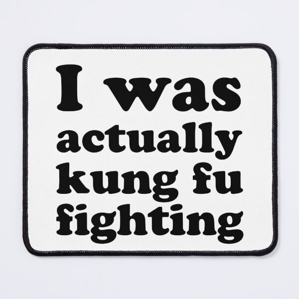 Item preview, I was actually kung fu fighting - Surely not - Black designed and sold by IfDesignGroup.