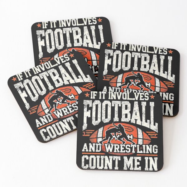 Item preview, Funny If It Involves Football and Wrestling Count Me Fan designed and sold by love3617.