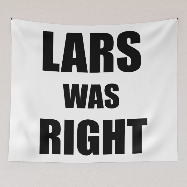 Item preview, Lars Was Right designed and sold by avidfan2000.