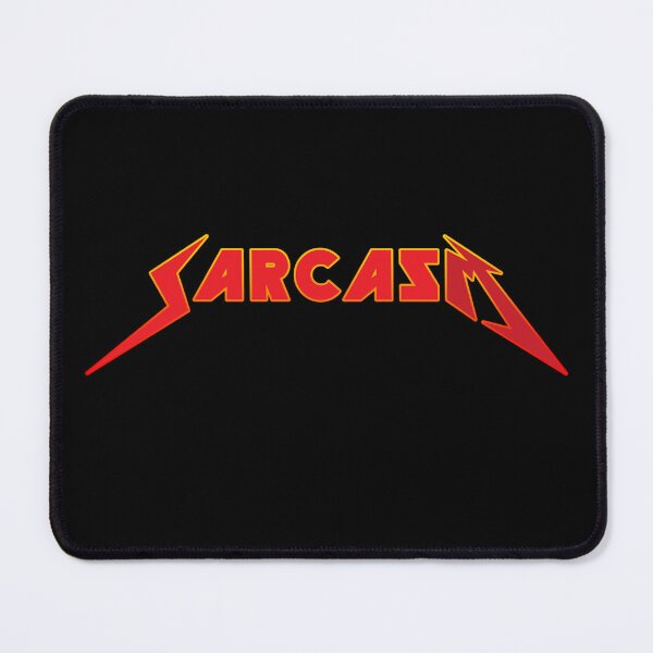 Item preview, Sarcasm designed and sold by AintJames.