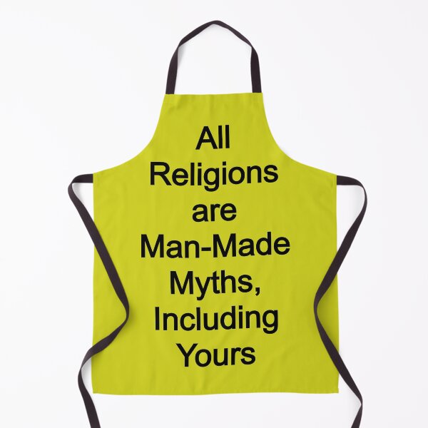Item preview, All religions are man-made myths, including yours designed and sold by FerrariKing.