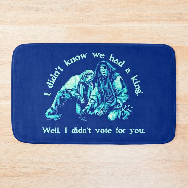 Item preview, Holy Grail Peasant Didn't Vote For The King designed and sold by Unhinged Heather.