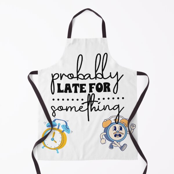 Item preview, Probably Late for Something: Time's Ticking T-Shirt designed and sold by Shabby Script Archive | Digital Designer .