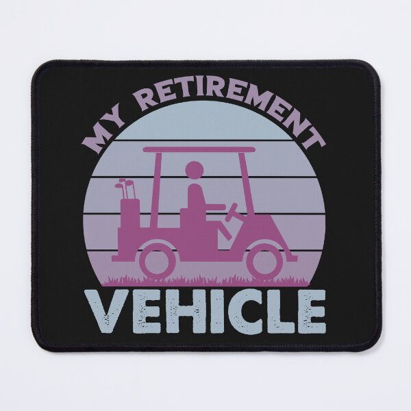 Item preview, Retro Golf Cart My Retirement Vehicle designed and sold by AlienOccupation.