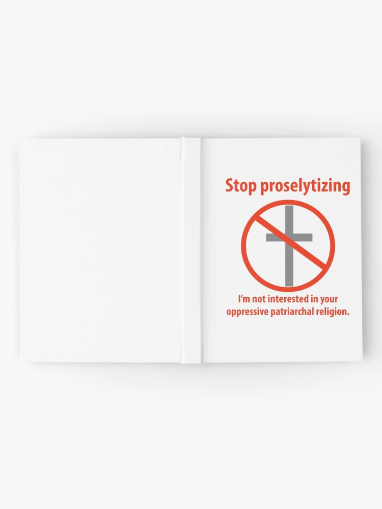 Thumbnail 2 of 3, Journal, Stop proselytizing designed and sold by Rachel the Artist .