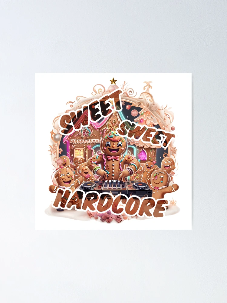 Thumbnail 1 of 3, Poster, Sweet, Sweet Hardcore – Gingerbread Rave designed and sold by Designorigin.