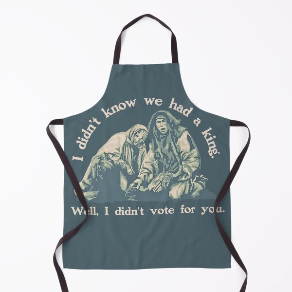 Item preview, Holy Grail Peasant Didn't Vote For The King designed and sold by Unhinged Heather.