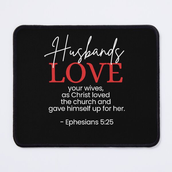 Item preview, Ephesians 5:25 Husbands love your wives designed and sold by NotorieTEES.
