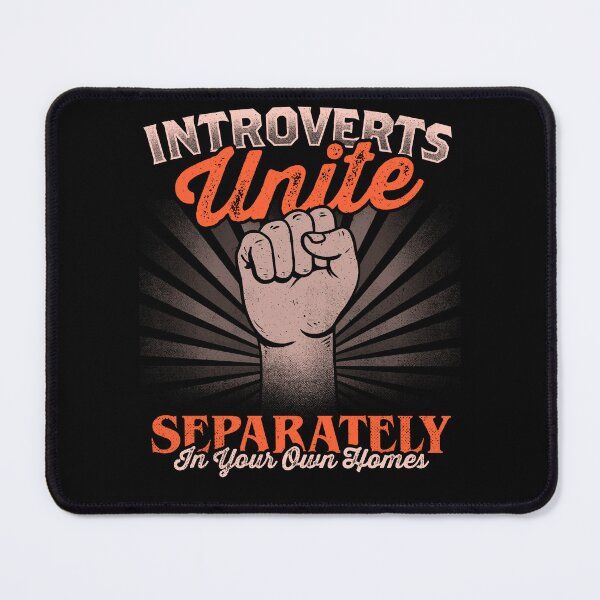 Item preview, Introverts Unite Separately In Your Own Homes - Funny Sarcasm Lettering Dark Humor Antisocial Gift designed and sold by koalateess.