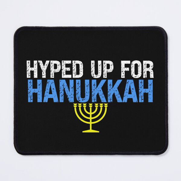 Item preview, Hyped Up For Hanukkah Funny Jewish Saying designed and sold by SharpThreadZ.