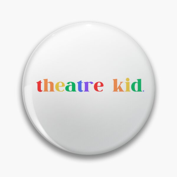 Item preview, theatre kid designed and sold by camistankus.