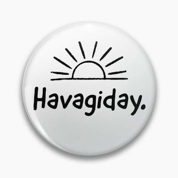 Item preview, Have a good day. designed and sold by WhackoDesigns.