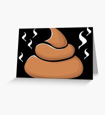 Stinking crap Greeting Card