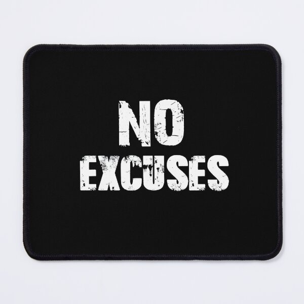 Item preview, NO EXCUSES TEXT  designed and sold by MOBI-CASE.