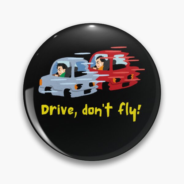 Item preview, Drive, Don’t Fly! – Speedy Car Fun Design designed and sold by Basma Store.