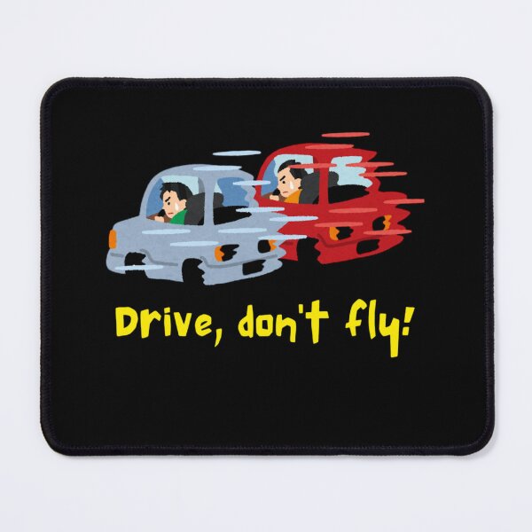 Item preview, Drive, Don’t Fly! – Speedy Car Fun Design designed and sold by Basma Store.