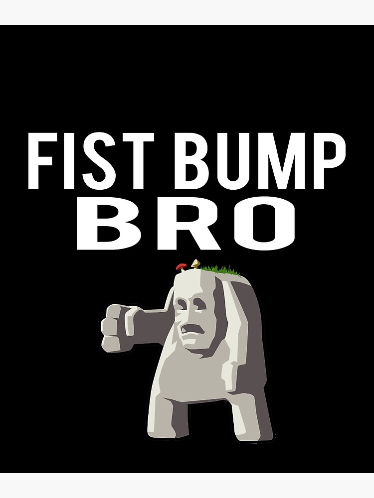 "Fist Bump Bro Funny Gamer Gaming Random Dad Joke Statue" Photographic