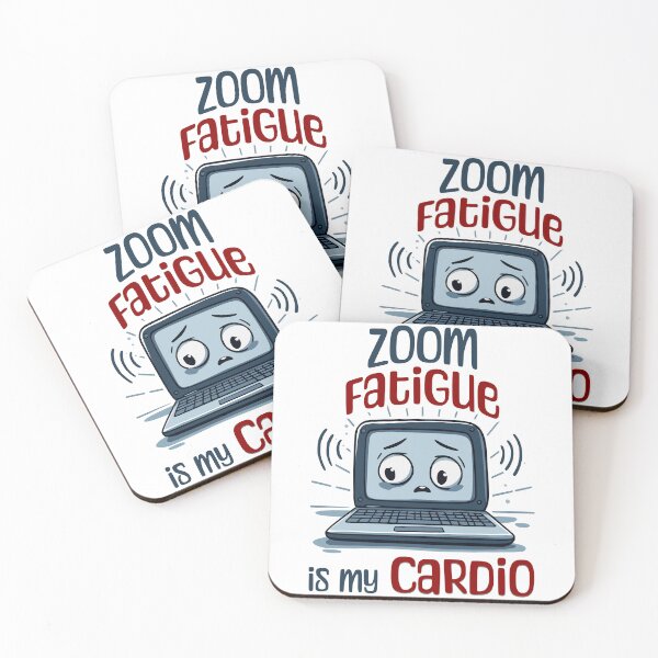 Item preview, Zoom Fatigue is My Cardio Funny Remote Work Humor designed and sold by QuirkPrint.